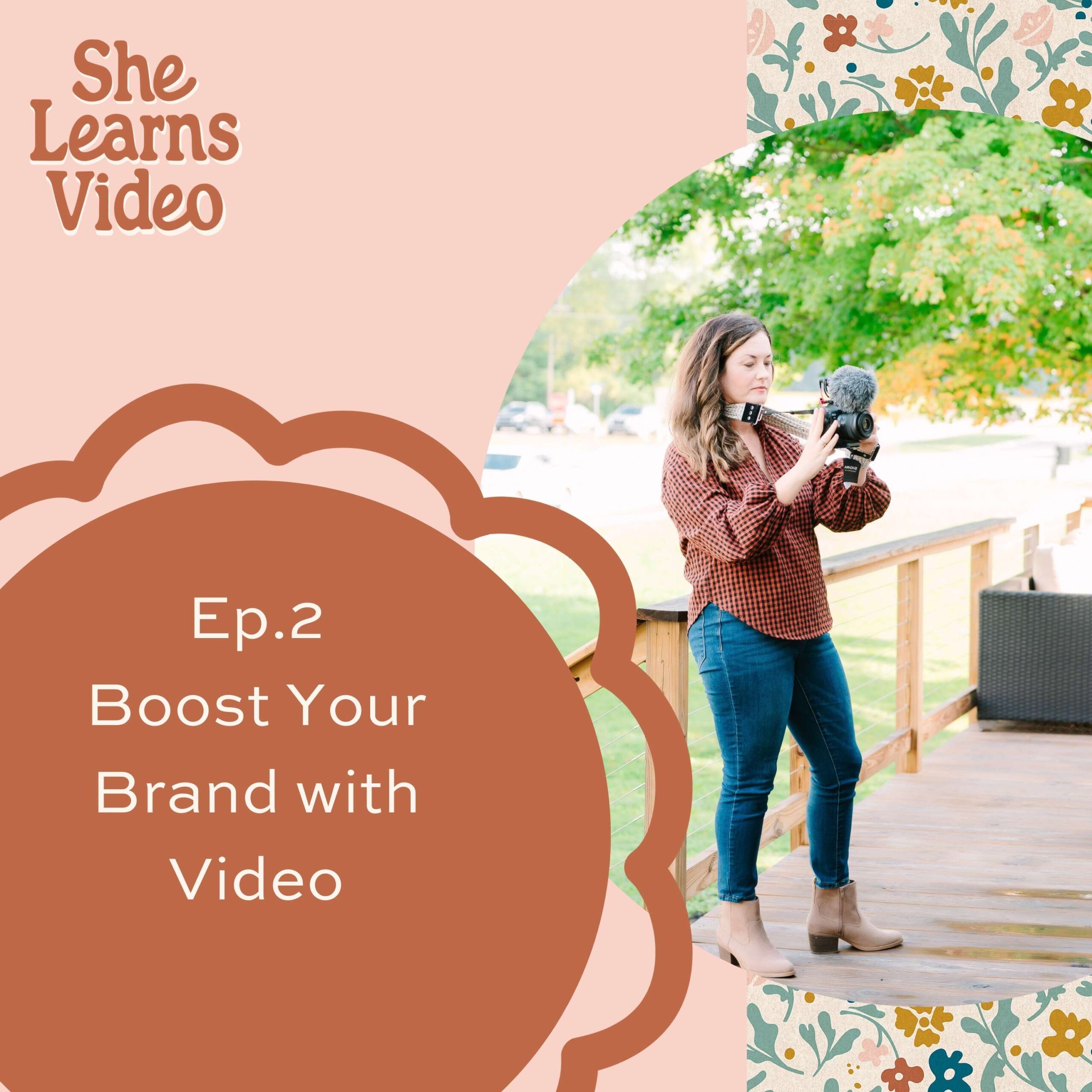 Boost Your Brand with Video