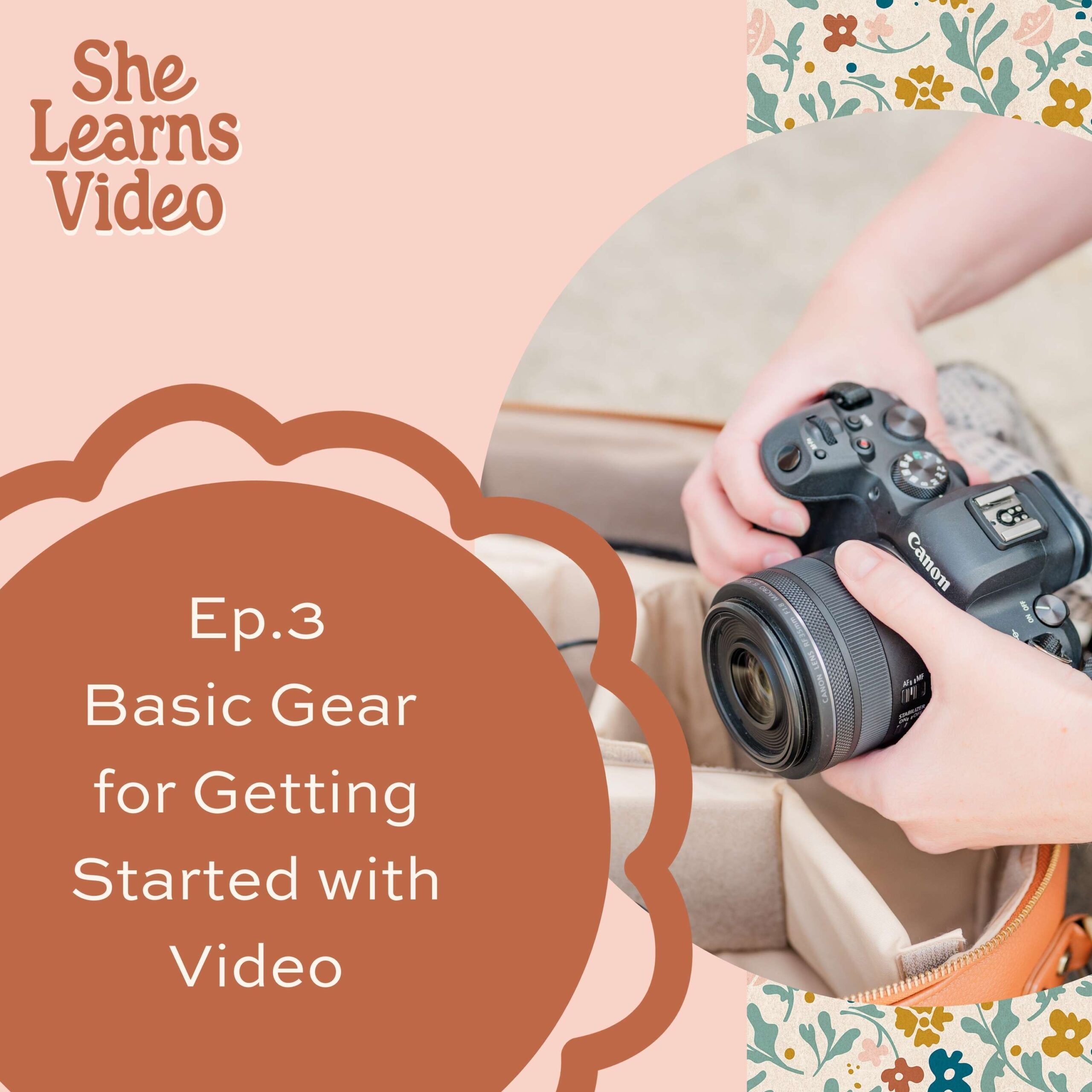Basic Gear for Getting Started with Video